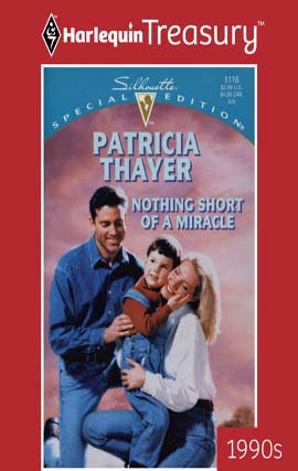 Title details for Nothing Short of a Miracle by Patricia Thayer - Available
